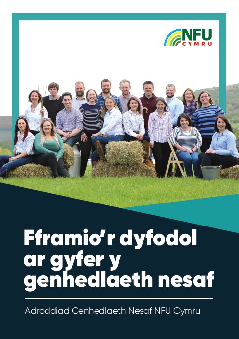 NFU Cymru Next Generation Report FINAL Welsh